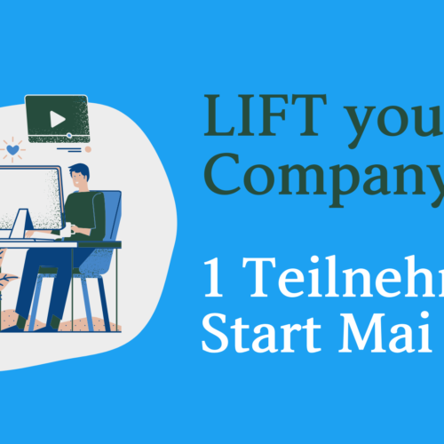 LIFT your Company - Start im Mai (3 Teilnehmer)